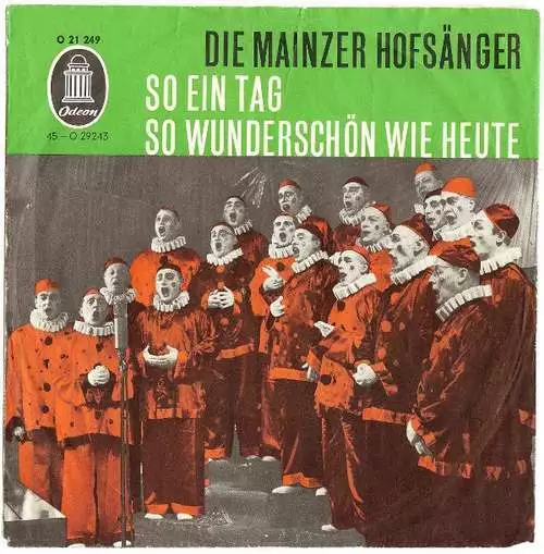 Die Mainzer Hofsänger - So Ein Tag So Wunders 7" Single Vinyl Sc