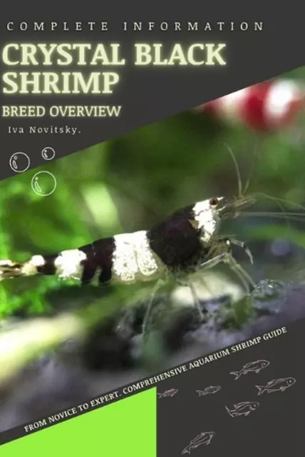 Red Cherry Shrimp: From Novice to Expert. Comprehensive Aquarium shrimp Guide by