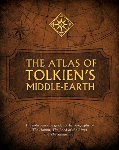 The Atlas of Tolkien's Middle-Earth Karen Wynn Fonstad