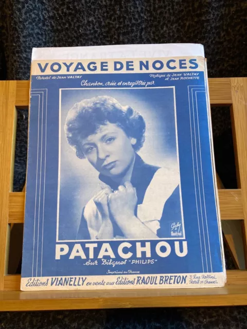 Patachou Voyage de Noces partition chant piano éditions Vianelly 1961