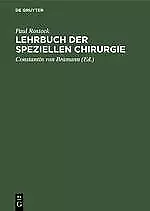 Lehrbuch der speziellen Chirurgie | Buch | 9783111113845