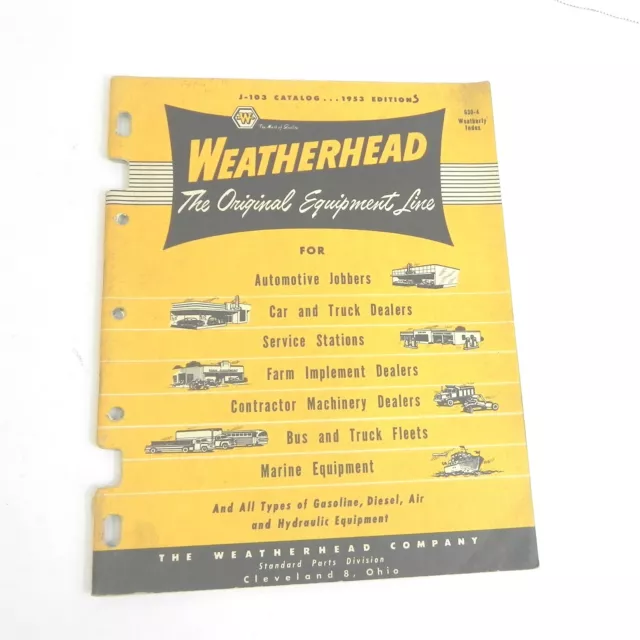 Vintage 1950S Weatherhead Equipment Catalog For Dealers Fittings All Makes