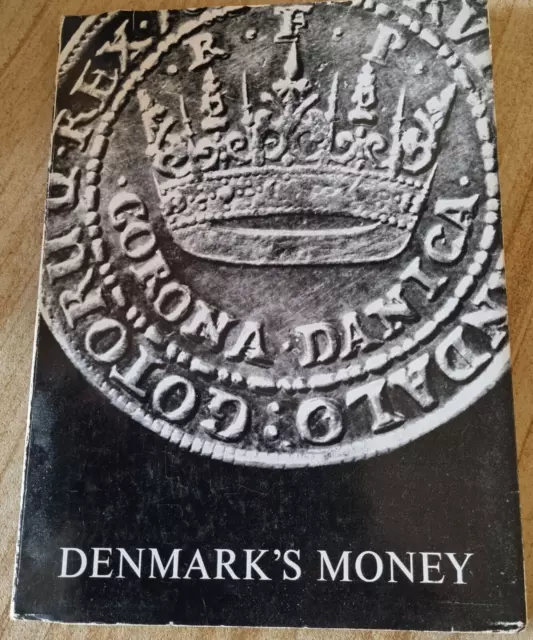 Numismatik - Fachliteratur Münzen : Denmark's Money - Kirsten Bendixen