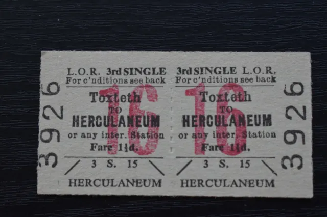 Liverpool Overhead Railway Ticket LOR TOXTETH to HERCULANEUM No 3926
