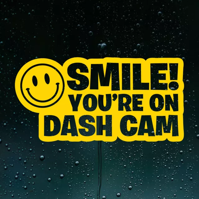 Smile Youre Your on Dash Cam Camera Car Sticker Bumper Window Boot Decal