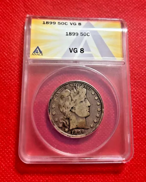 1899 Barber Half Dollar Anacs Vg 8