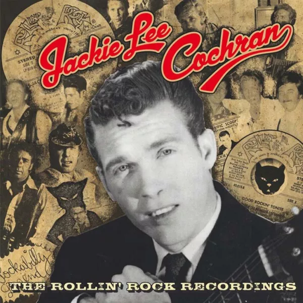 CD Jackie Lee Cochran - The Rollin’ Rock Recordings (new & sealed / scellé )