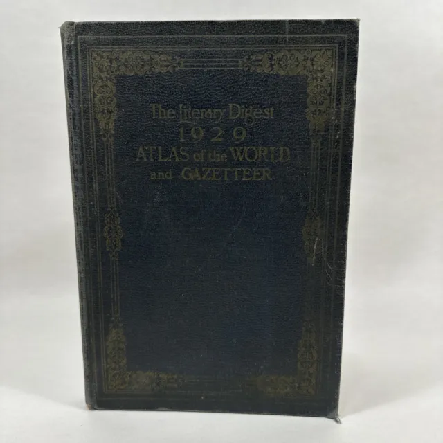 The Literary Digest 1929 Atlas of the World and Gazetteer - Full Color Hardcover