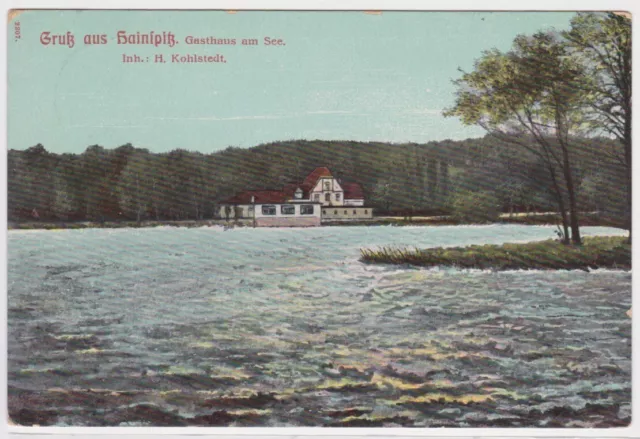 31843 AK Gruss aus Hainspitz - Gasthaus am See, Inh. H. Kohlstedt 1909