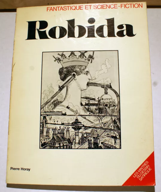 Robida/Fantastique Et Science Fiction/Ed P.horay/1980/Bonne Doc!