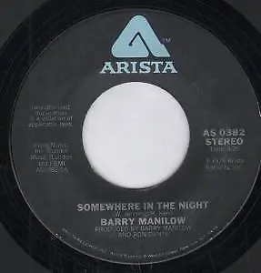 Barry Manilow Somewhere In the Night 7" vinyl USA Arista 1978 B/w leavin' in the