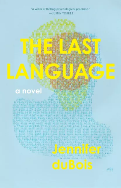 The Last Language: A Novel by duBois, Jennifer, NEW Book, FREE & FAST Delivery,