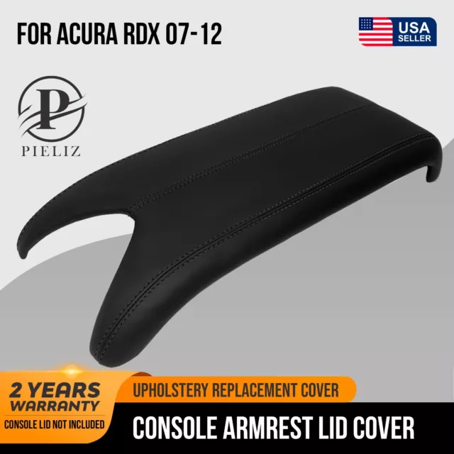 Center Console Armrest Leather Synthetic Cover for Acura RDX 07-12 Black