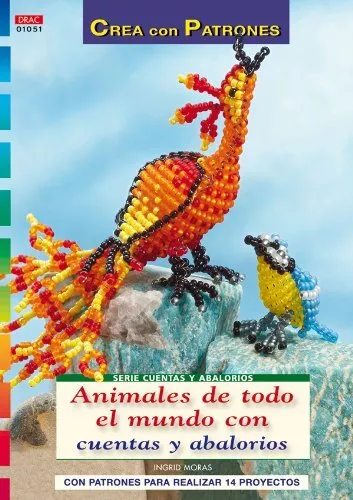 Serie Cuentas y Abalorios nº 51. ANIMALES DE TODO EL MUNDO CON CUENTAS Y ABALOR