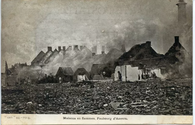 Ww1 // Cpa / Guerre Militaire // Maisons En Flammes Faubourg D'anvers