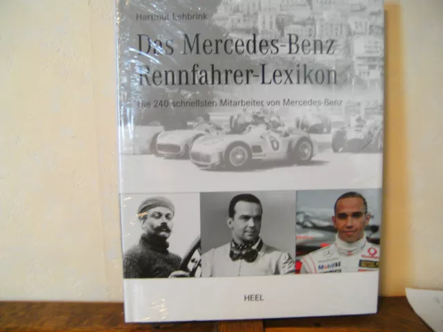 Mercedes-Benz Rennfahrer-Lexikon -Fangio-Kling-Hermann-Schumacher-Hamilton