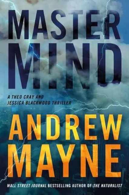 Mastermind: A Theo Cray and Jessica Blackwood Thriller by Andrew Mayne (English)