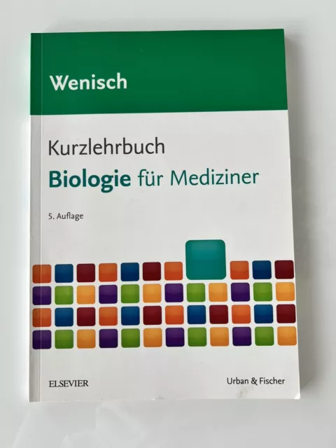 Kurzlehrbuch: Biologie für Mediziner - Wenisch - 5. Auflage (Neu)