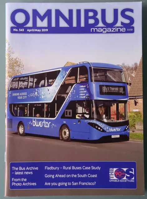 Omnibus Bus Magazine 543 Apr/May 2019 - Fladbury, Worcs. -  San Francisco