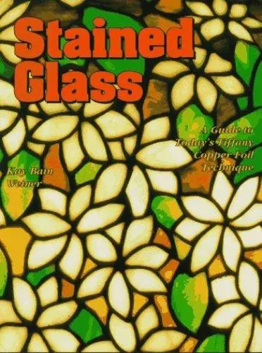 Stained Glass Guide by Weiner, Kay Bain