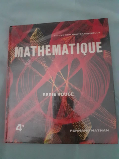 Livre Math Rouge MATHÉMATIQUES 4È SÉRIE rouge Collection Queysanne-Revuz - Collect EUR ...