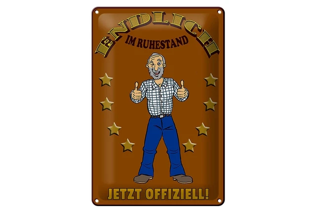 Metallschild „Bin Im Ruhestand“ – 20x30 Cm, Gewölbt, Deutsches Stahlblech, Wanddeko