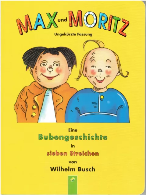 Wilhelm Busch Max und Moritz - Ungekürzte Fassung - Schwager & Steinlein GmbH