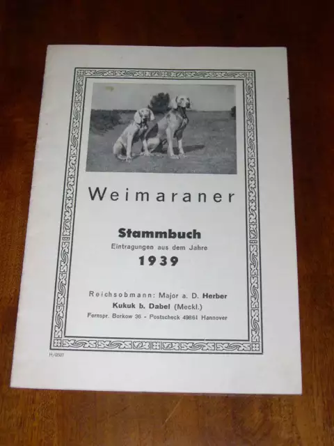 Very Rare Weimaraner Dog Stud Book 1St 1939 "Weimaraner Stammbuch"