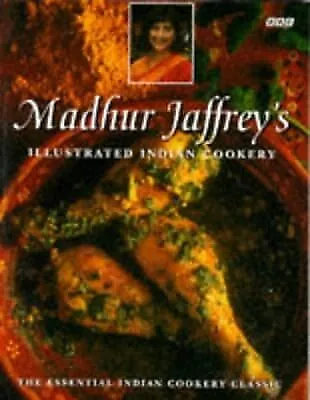 Madhur Jaffreys Illustrated Indian Cookery, Jaffrey, Madhur, Used; Good Book