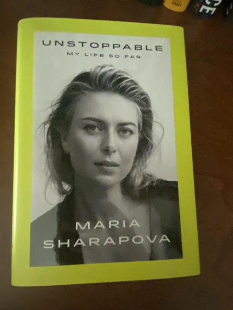 maria sharapova signed Book Unstoppable Autographed Tennis Superstar