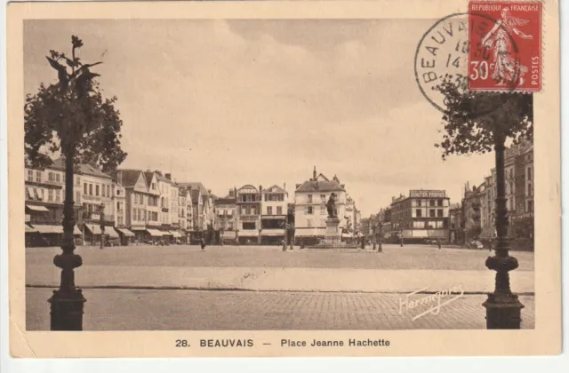 BEAUVAIS - Oise - CPA 60 - Place Jeanne Hachette en 1930