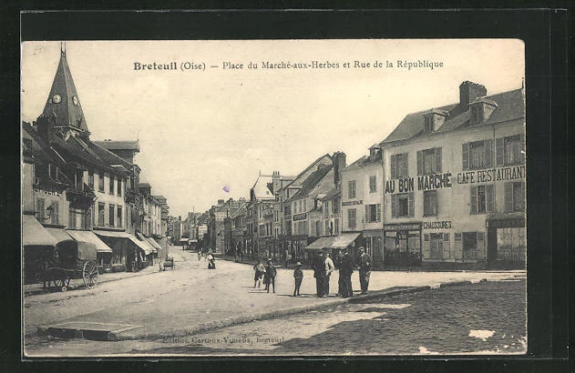 CPA Breteuil, Place du Marché-aux-Herbes and Rue de la République 1916