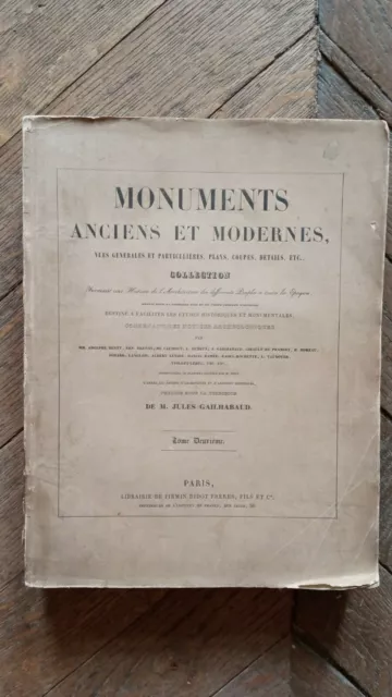 Monuments Anciens Et Modernes-Gailhabaud-T.2 1Ere Partie-1857- Architecture