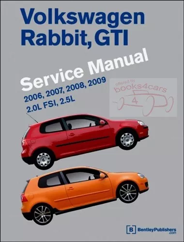 Shop Manual Gti Rabbit Service Repair Bentley Volkswagen 2006 2009 2007 2008 A5