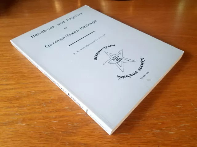 Handbook and Registry of German-Texan Heritage by Von-Maszewski (Trade, 1989)