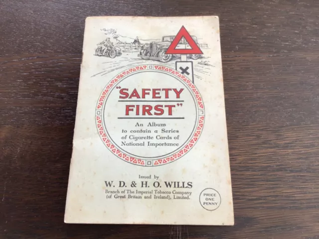 Safety First a full set of Wills cigarette cards in album issued 1934