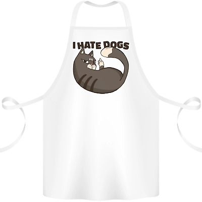 I Hate Dogs Funny Cat Lover Cotton Apron 100% Organic