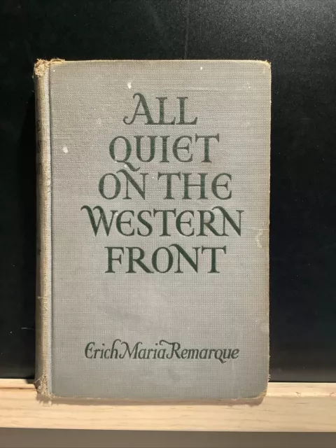 1930 All Quiet on the Western Front by Erich Maria Remarque Gray Linen HC Book