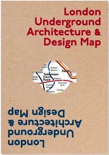 London Underground Architecture &amp; Design Map by Mark Ovenden 9781912018666