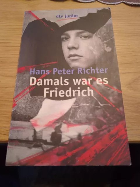 Damals war es Friedrich