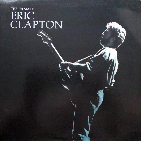 Eric Clapper ERIC CLAPTON - The Cream Of Eric Clapton - Used Vinyl Record - N6806A £ ...