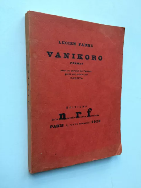 Lucien FABRE " Vanikoro " E.O. NUM. Gallimard avec Portrait par Foujita, 1923