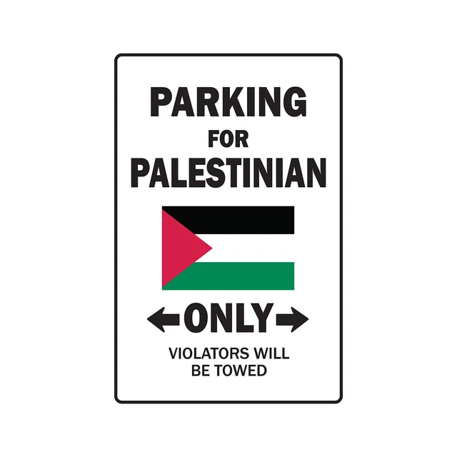 PARKING FOR PALESTINIAN ONLY Sign Or Decals palestine flag national ...