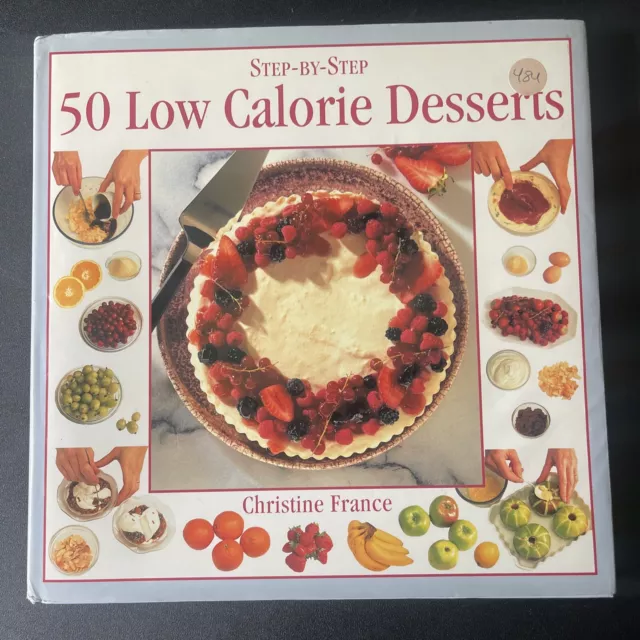 50 Low Calorie Desserts Book Step By Step Baking Cooking Recipes Cookbook