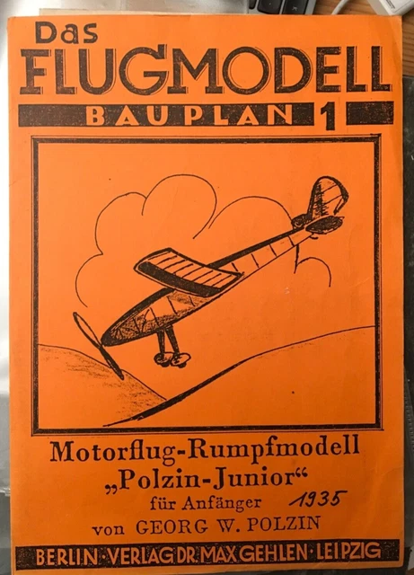 Das Flugmodell Bauplan 1. Polzin-Junior für Anfänger