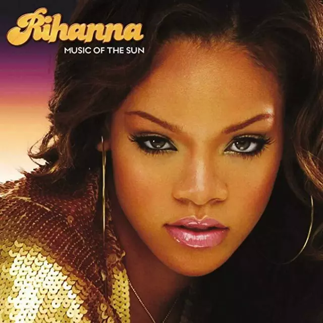 Rihanna - Music Of The Sun - New Vinyl Record - I600z