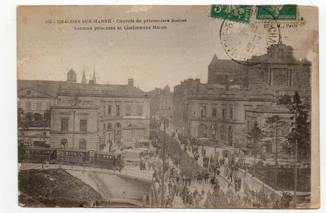 CHALONS SUR MARNE - Marne - CPA 51 - Convoi de prisonniers boches & Tram CBR