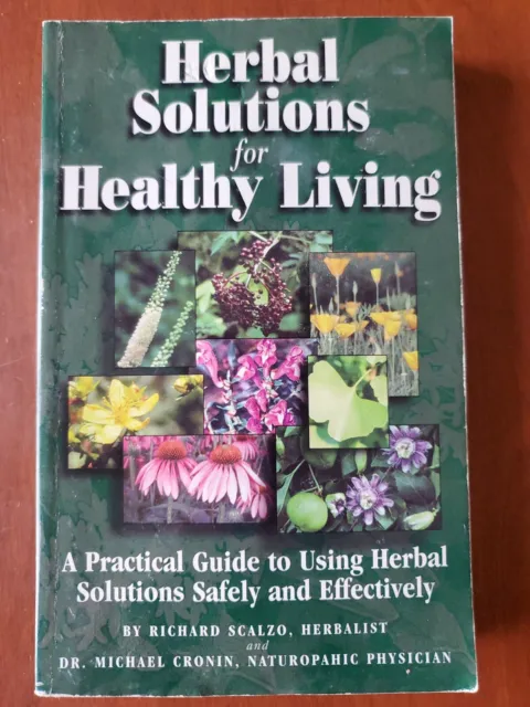 Herbal Solutions for Healthy Living by Richard Scalzo, et al - Paperback