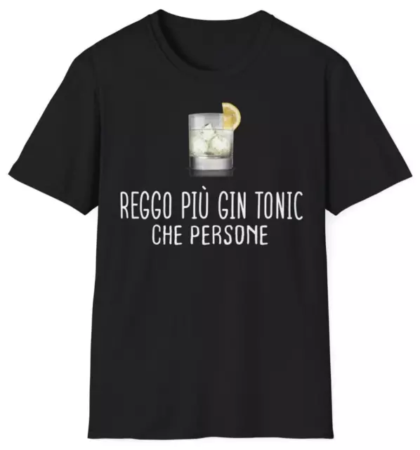 T-Shirt REGGO PIÙ GIN TONIC CHE PERSONE Maglietta Alcol Uomo Frase Divertente