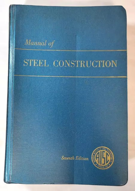 1970 AISC Manual of Steel Construction - 7th Edition